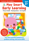 Play Smart Early Learning Age 3+: Preschool Activity Workbook with Stickers for Toddlers Ages 3, 4, 5:  Learn Essential First Skills: Tracing, Coloring, Shapes (Full Color Pages) By Gakken early childhood experts Cover Image