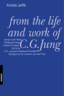 From the Life and Work of C.G. Jung By Aniela Jaffe Cover Image