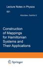 Construction of Mappings for Hamiltonian Systems and Their Applications (Lecture Notes in Physics #691) By Sadrilla S. Abdullaev Cover Image