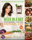 Week in a Day: Five Dishes, One Day By Rachael Ray, Frances Janisch (Photographer) Cover Image