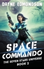 Space Commando By Dayne Edmondson Cover Image