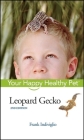 Leopard Gecko: Your Happy Healthy Pet (Your Happy Healthy Pet Guides #70) Cover Image