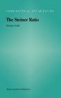 The Steiner Ratio (Combinatorial Optimization #10) By Dietmar Cieslik Cover Image