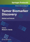 Tumor Biomarker Discovery: Methods and Protocols (Methods in Molecular Biology #520) By Michael A. Tainsky (Editor) Cover Image