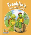Franklin's Day with Dad (Franklin and Friends) By Caitlin Drake Smith (Adapted by) Cover Image