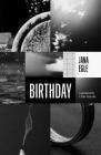 Birthday By Jana Egle, Uldis Balodis (Translator) Cover Image