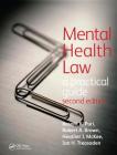 Mental Health Law 2e a Practical Guide By Basant Puri, Robert Brown, Heather McKee Cover Image