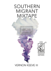 Southern Migrant Mixtape Cover Image