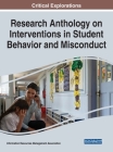 Research Anthology on Interventions in Student Behavior and Misconduct By Information R. Management Association (Editor) Cover Image