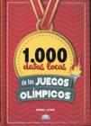 1.000 Datos Locos de los Juegos Olimpicos By Anaibal Litvin Cover Image