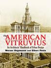 The American Vitruvius: An Architect's Handbook of Urban Design (Dover Architecture) By Werner Hegemann, Elbert Peets, Christiane Crasemann Collins (Introduction by) Cover Image