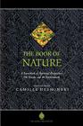 The Book of Nature: A Sourcebook of Spiritual Perspectives on Nature and the Environment Cover Image
