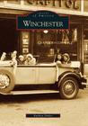 Winchester (Images of America) By Kathryn Parker Cover Image