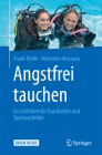 Angstfrei Tauchen: Ein Leitfaden Für Tauchlehrer Und Tauchausbilder Cover Image