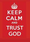 Keep Calm and Trust God Cover Image