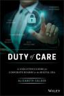 Duty of Care: An Executive's Guide for Corporate Boards in the Digital Era Cover Image