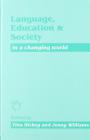 Language, Education and Society in a Changing World By Tina Hickey (Editor), Jenny Williams (Editor) Cover Image