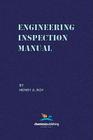 Engineering Inspection Manual By Henry A. Roy Cover Image