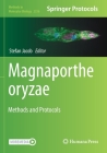 Magnaporthe Oryzae: Methods and Protocols (Methods in Molecular Biology #2356) Cover Image