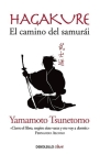 Hagakure. El camino del Samurai  / Hagakure: The Book of the Samurai Cover Image