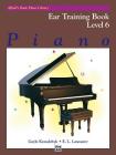 Alfred's Basic Piano Library Ear Training, Bk 6 By Gayle Kowalchyk, E. L. Lancaster Cover Image