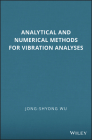 Analytical and Numerical Methods for Vibration Analyses Cover Image