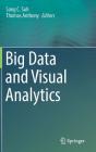 Big Data and Visual Analytics By Sang C. Suh (Editor), Thomas Anthony (Editor) Cover Image