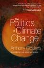 The Politics of Climate Change By Anthony Giddens Cover Image