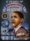 8 Years of Unforgettable History: The Allure of America's Firsts Cover Image