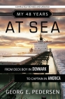 My 48 Years at Sea: From Deck Boy in Denmark to Captain in America By Georg Pedersen Cover Image