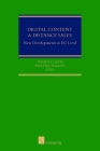 Digital Content and Distance Sales: New Developments at EU Level By Ignace Claeys (Editor), Evelyne Terryn (Editor) Cover Image