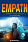 Empath: Empowering Your Empathetic Gift Through Meditation Cover Image