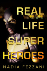 Real Life Super Heroes Cover Image