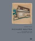 Richard Neutra: The Story of the Berlin Houses 1920-1924 By Richard Neutra (Artist), Harriet Roth (Text by (Art/Photo Books)) Cover Image
