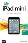 My iPad Mini (Covers IOS 7) Cover Image