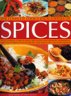 The Complete Cook's Encyclopedia of Spices: An Illustrated Guide to Spices, Spice Blends and Aromatic Ingredients, with 100 Taste-Tingling Recipes and Cover Image