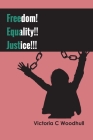 Freedom! Equality!! Justice!!! Cover Image