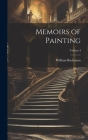 Memoirs of Painting; Volume I Cover Image