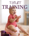 Toilet Training: A Complete Busy Parents' Guide to Toilet Training with Less Stress and Less Mess By Patricia Lawler Cover Image