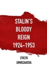 Stalin's Bloody Reign 1924-1953 Cover Image