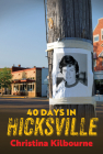 40 Days in Hicksville Cover Image