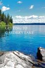 Getting to Gardisky Lake By Paul Willis Cover Image