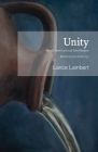 Unity: Behold How Good and How Pleasant - Ministries from Psalm 133 By Lance Lambert Cover Image