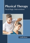 Physical Therapy: Neurologic Interventions Cover Image