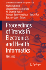 Proceedings of Trends in Electronics and Health Informatics: Tehi 2022 (Lecture Notes in Networks and Systems #675) Cover Image