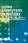 Using Computers in History By Sonja Cameron, S. Richardson Cover Image