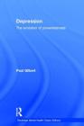 Depression: The Evolution of Powerlessness (Routledge Mental Health Classic Editions) By Paul Gilbert Cover Image