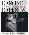 Dancing Into Darkness: Butoh, Zen, and Japan Cover Image