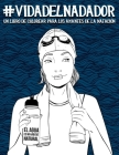 Vida del nadador: un libro de colorear para las amantes de la natación Cover Image