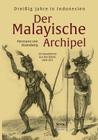 Der Malayische Archipel: Dreißig Jahre in Indonesien: Ein Reisebericht aus den Jahren 1840-1871 By Hermann Von Rosenberg Cover Image